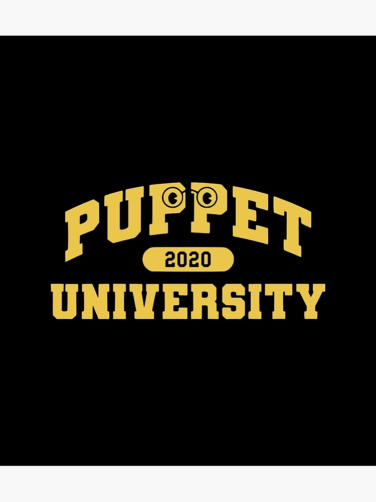 "Watcher Puppet History Merch Puppet University 2020" Photographic