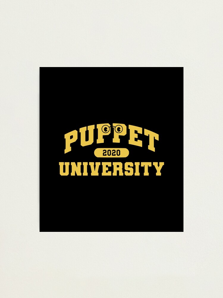 "Watcher Puppet History Merch Puppet University 2020" Photographic