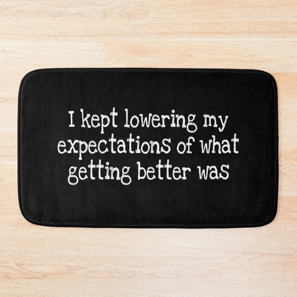 Item preview, I kept lowering my expectations of what getting better was designed and sold by notstuff.