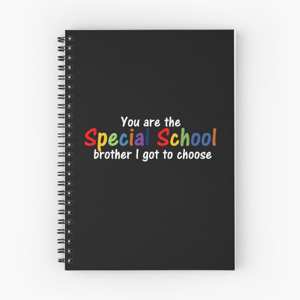 Item preview, You are the Special School brother I got to choose  designed and sold by thekidsprint.