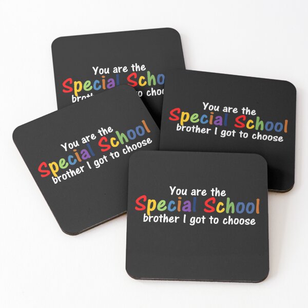 Item preview, You are the Special School brother I got to choose  designed and sold by thekidsprint.