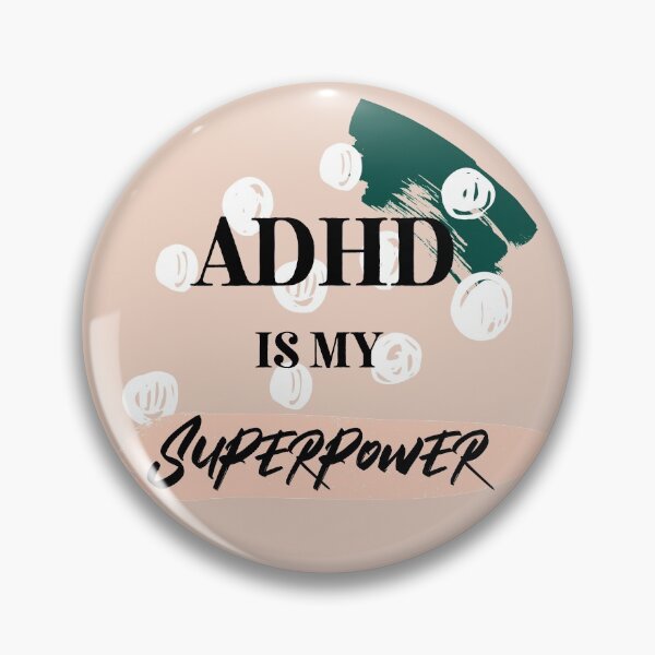 Item preview, Adhd is my superpower designed and sold by Fatamimosh.
