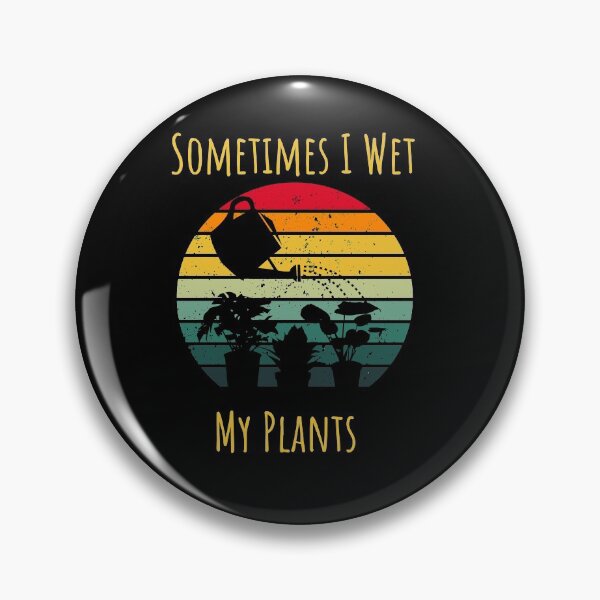 Item preview, Sometimes I Wet My Plants designed and sold by wizanestore.