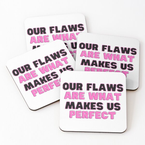 Item preview, our flaws are what make us perfect designed and sold by ModernMumma.
