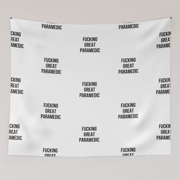 Item preview, fucking great paramedic designed and sold by Realpeoplegift.