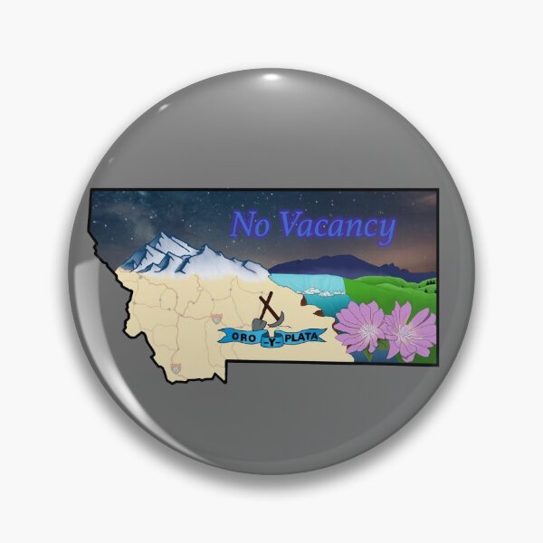Item preview, No Vacancy-Montana designed and sold by Shadycaity.