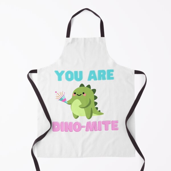 Item preview, You are dinomite designed and sold by CynthSky.