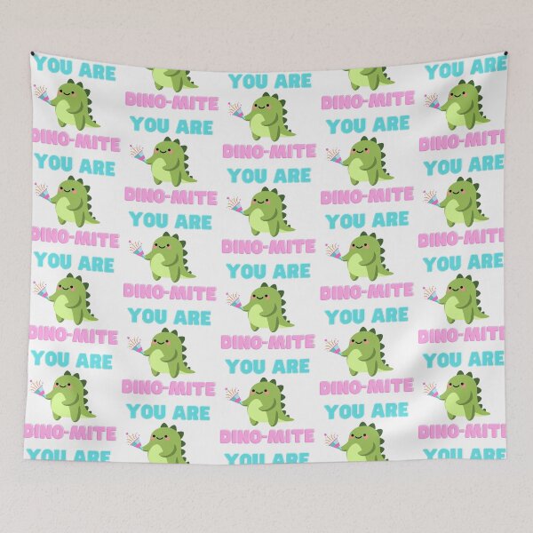 Item preview, You are dinomite designed and sold by CynthSky.