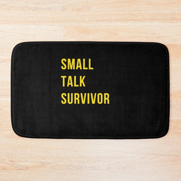 Item preview, small talk survivor designed and sold by ubantee.