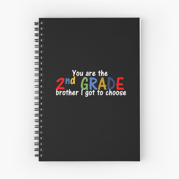 Item preview, You are the 2nd Grade school brother I got to choose designed and sold by thekidsprint.