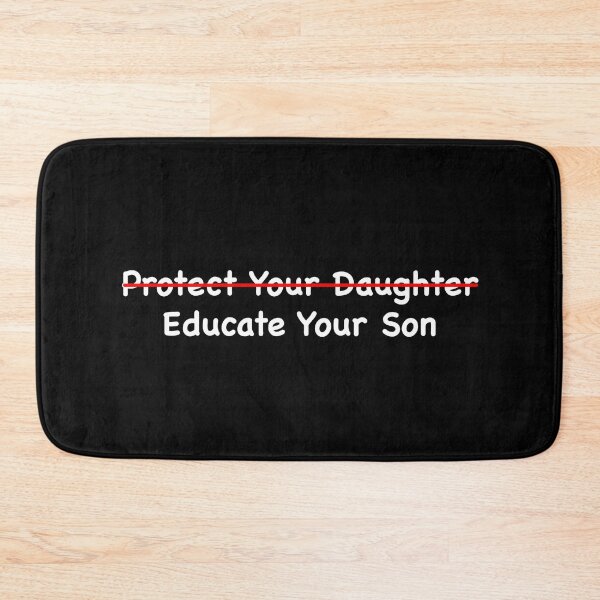 Item preview, Protect Your Daughter Educate Your Son designed and sold by Kaliarizone.