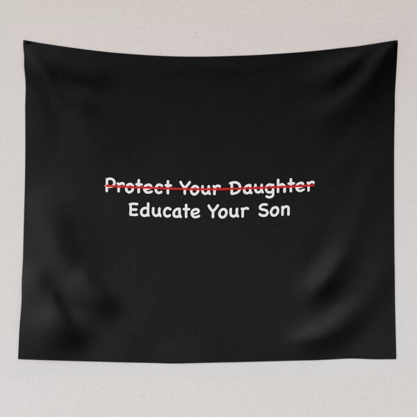 Item preview, Protect Your Daughter Educate Your Son designed and sold by Kaliarizone.