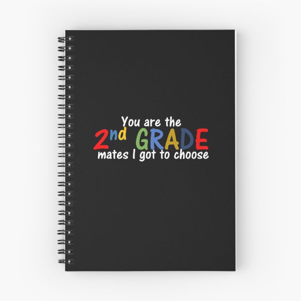 Item preview, You are the 2nd Grade school mates I got to choose designed and sold by thekidsprint.