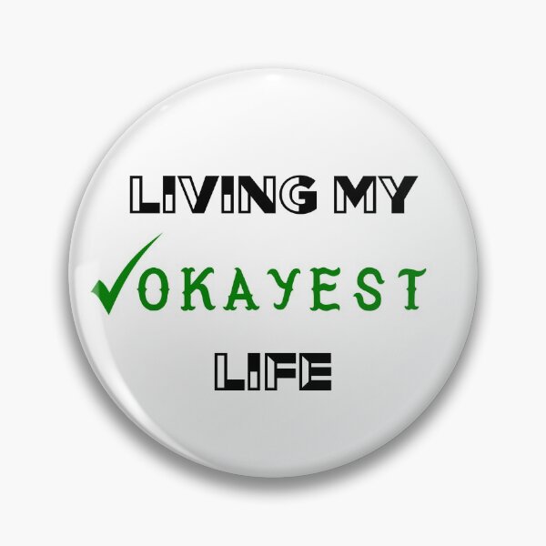 Item preview, Living My Okayest Life designed and sold by AthleticWolves.