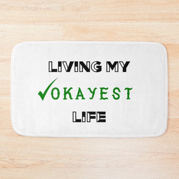 Item preview, Living My Okayest Life designed and sold by AthleticWolves.
