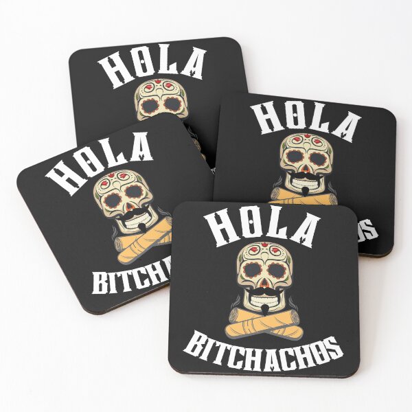 Item preview, Hola Bitchachos cinco de mayo  designed and sold by GameNarongdech.