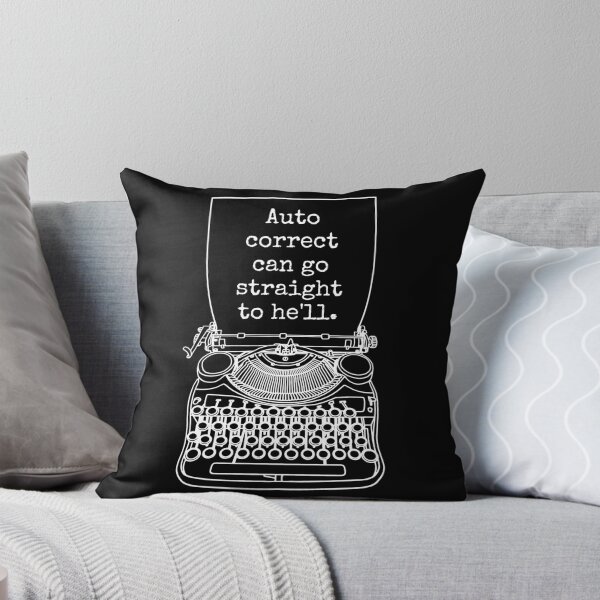 Item preview, Funny Writer Author Novelist Auto Correct Can Go To Hell designed and sold by GrandeDuc.