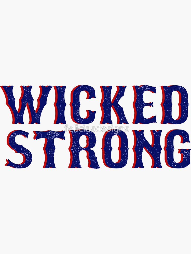 "Wicked Strong" Sticker by feliciasdesigns Redbubble