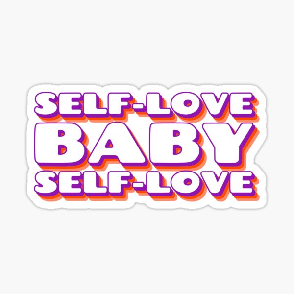 Item preview, Self Love Baby Self Love designed and sold by YOYOCollection.