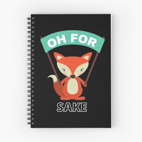 Item preview, Oh For Fox Sake designed and sold by teemenia.