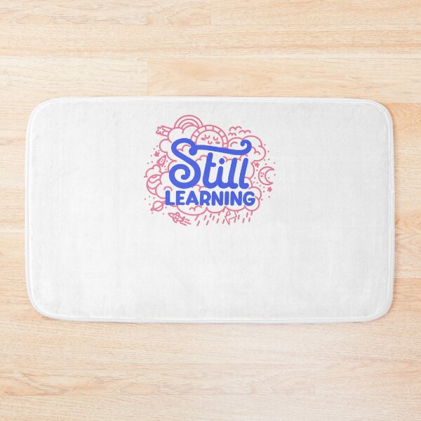 Item preview, Still Learning designed and sold by DavonRosenbaum.