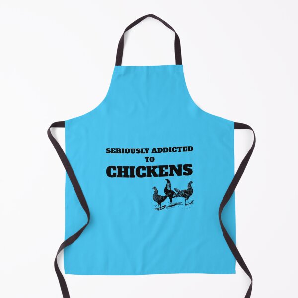 Item preview, Seriously Addicted to Chickens -funny chicken design on blue designed and sold by katiekendall.