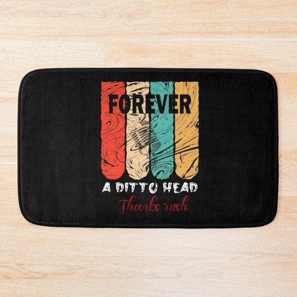 Item preview, Forever a ditto head thanks Rush designed and sold by hicham4you.
