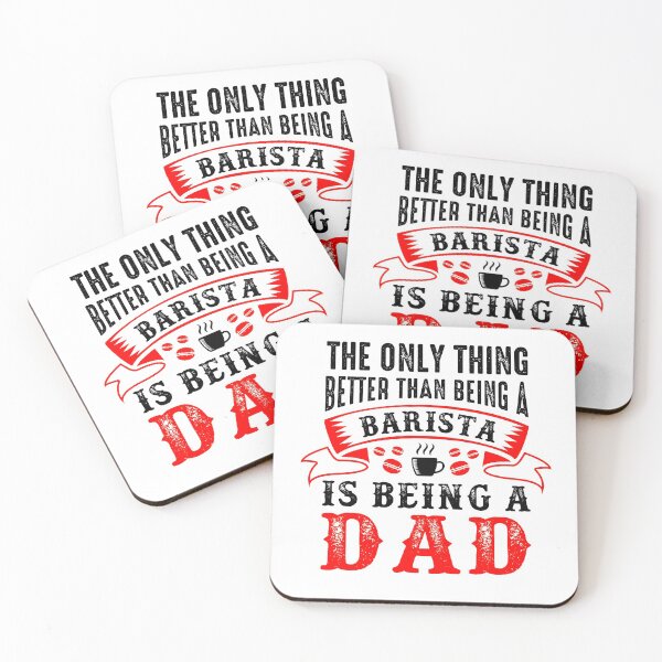 Item preview, The only thing better than being a barista is being a dad designed and sold by Bichthao81.