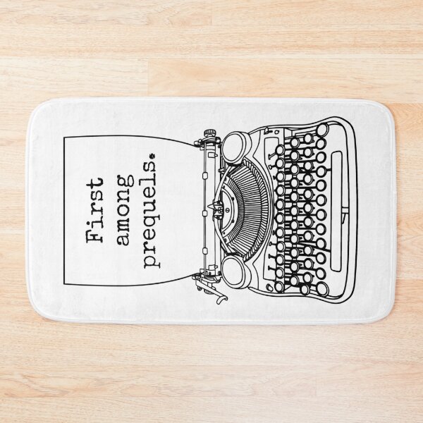 Item preview, Funny Writer Author Novelist First Among Prequels Typewriter designed and sold by GrandeDuc.
