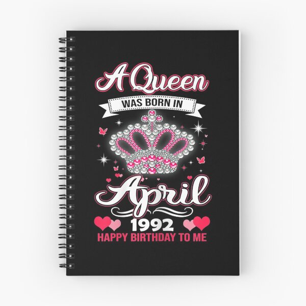 Item preview, Queens are born in April 1992 Queens 29th Birthday For Girl designed and sold by nancymachado.