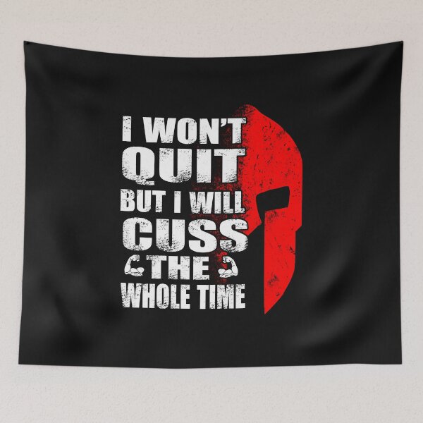 Item preview, Spartan I Will Not Quit Funny Design Great Gift designed and sold by teest2209.