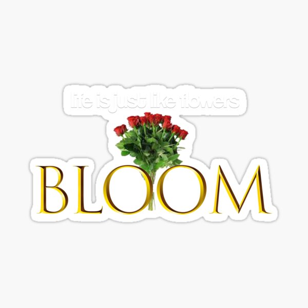 Bloom. Sticker