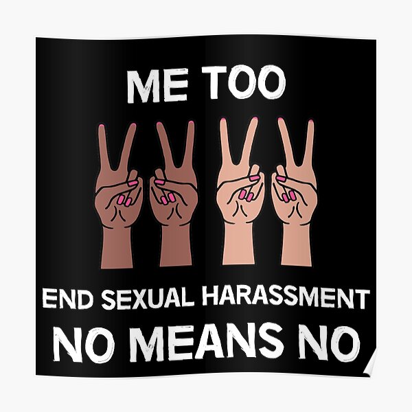 Australia Sexual Harassment Me Too Equality Respect No Means No Poster By 2398