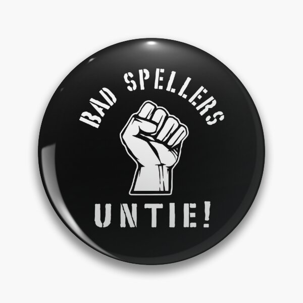Item preview, Bad Spellers Untie designed and sold by BorLeek.