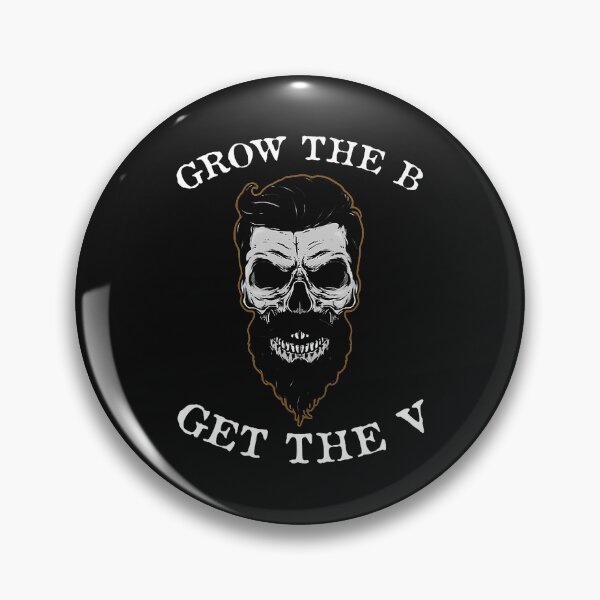 Item preview, Beard Skull Grow The B Get The V designed and sold by BorLeek.