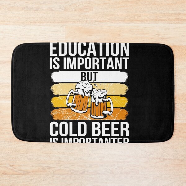 Item preview, La educación es importante, pero la cerveza fría es más importante designed and sold by codyemantai.