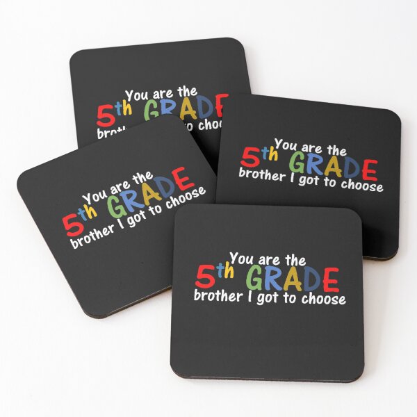 Item preview, You are the 5th grade brother I got to choose designed and sold by thekidsprint.