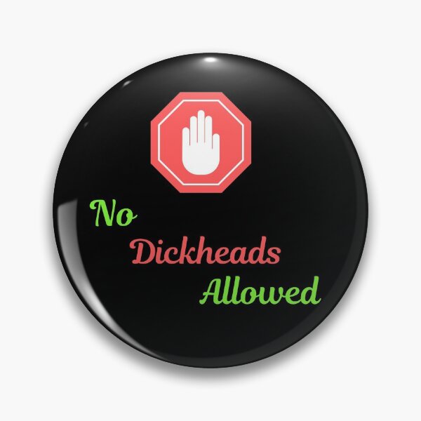 Item preview, No Dickheads Allowed (First Edition) designed and sold by TheShahinDesign.