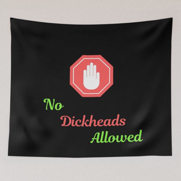 Item preview, No Dickheads Allowed (First Edition) designed and sold by TheShahinDesign.