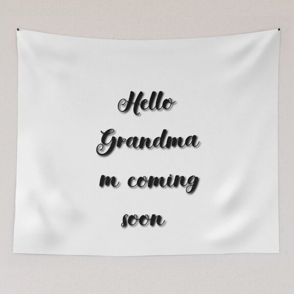 Item preview, hello grandma m coming soon designed and sold by khaanju.