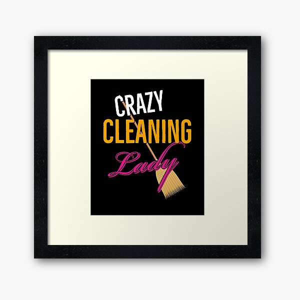 Item preview, Crazy Cleaning Lady gift designed and sold by AwesomeWorld1.