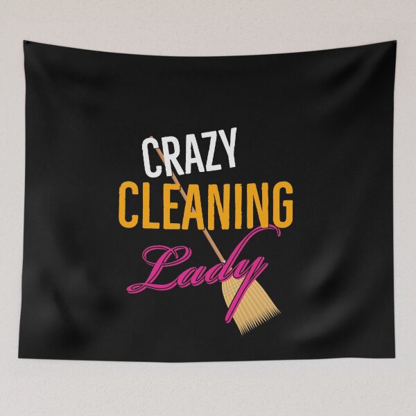 Item preview, Crazy Cleaning Lady gift designed and sold by AwesomeWorld1.