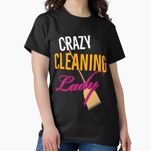 Item preview, Crazy Cleaning Lady gift designed and sold by AwesomeWorld1.