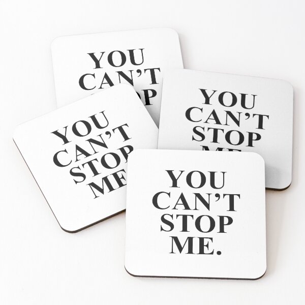 Item preview, you cant stop me designed and sold by House Sparrow.