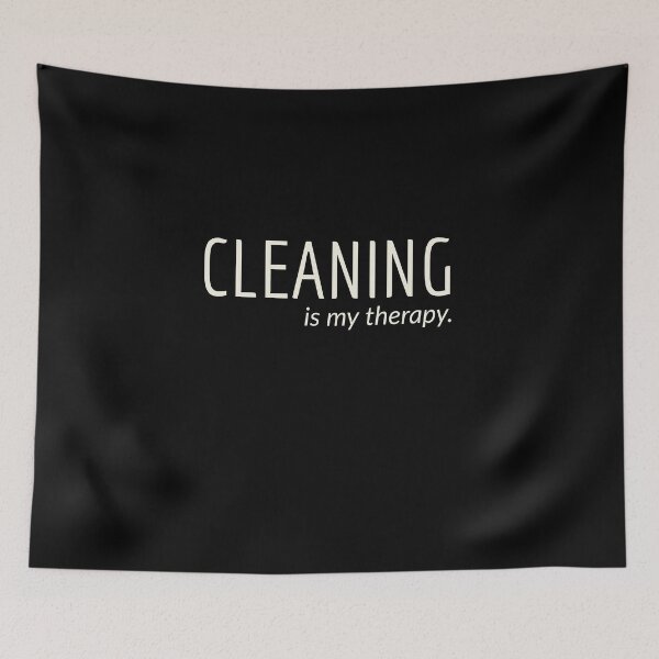 Item preview, Cleaning Is My Therapy designed and sold by AwesomeWorld1.