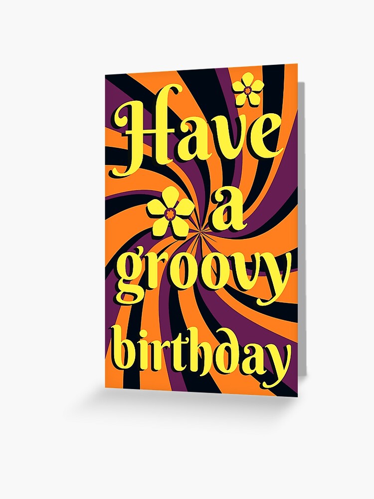 Hippy Birthday! Greeting Card for Sale by DEELEETEES