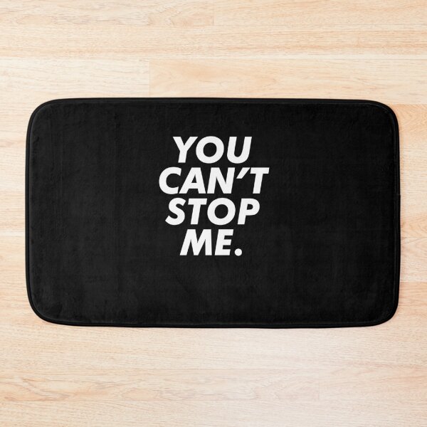 Item preview, you cant stop me designed and sold by House Sparrow.