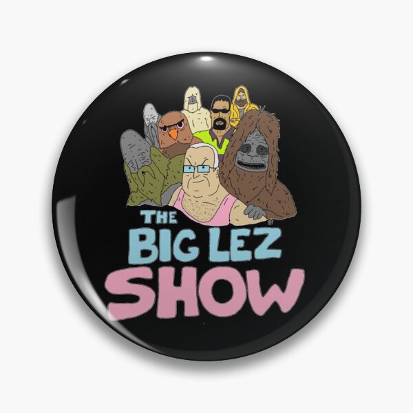 Item preview, Big Lez Show Logo designed and sold by attlesroy.