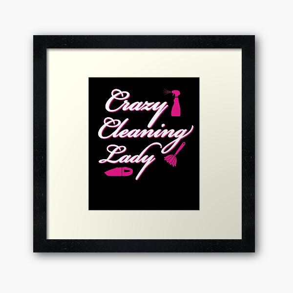 Item preview, Crazy Cleaning Lady designed and sold by AwesomeWorld1.