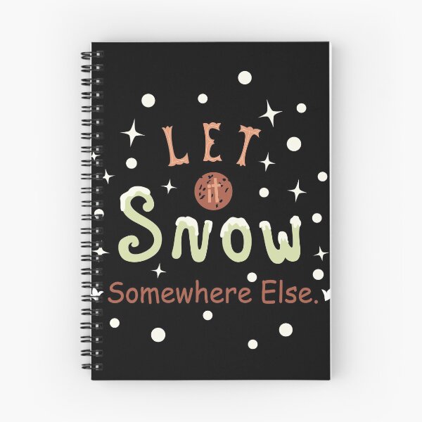 Item preview, Deja que nieve en otro lugar designed and sold by Goodmoodteesign.
